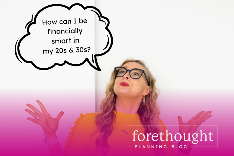 Ep 88: What it means to be financially smart in your 20's and 30's
